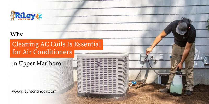 Cleaning AC Coils - Riley Heat & Air