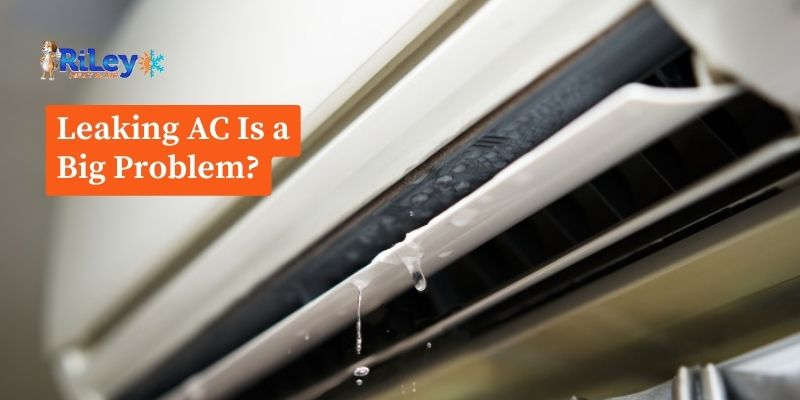 Leaking AC a problem